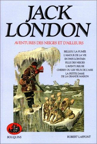 Oeuvres. Vol. 5. Aventures des neiges et d'ailleurs