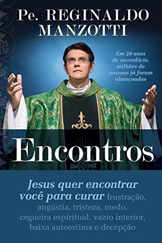 Encontros: Jesus Quer Encontrar Voce Para Curar