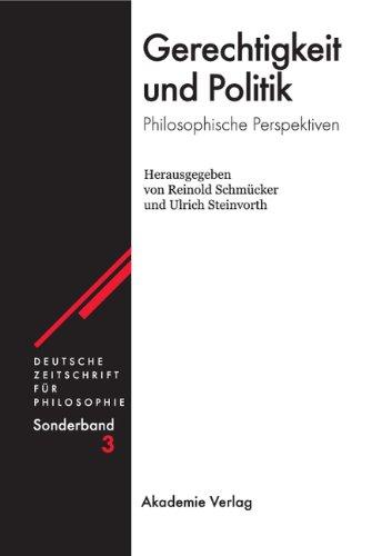 Gerechtigkeit und Politik: Philosophische Perspektiven