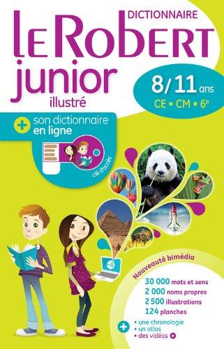 Le Robert junior illustré + son dictionnaire en ligne : 8-11 ans, CE, CM, 6e