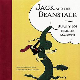 Jack and the Beanstalk/Juan y los Frijoles Magicos: English/Spanish (Bilingual Fairy Tales)