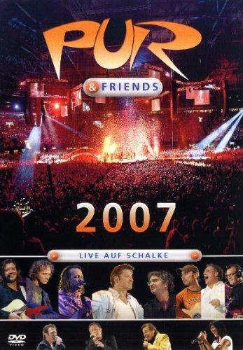 Pur & Friends - Live Auf Schalke 2007