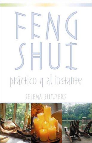 Feng Shui: Practico Y Al Instante / in Five Minutes