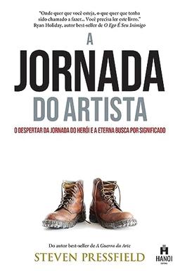 A Jornada do Artista: O despertar da Jornada do Herói e a eterna busca por significado