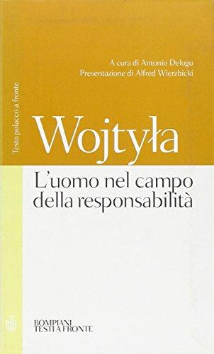 L'uomo nel campo della responsabilità. Testo polacco a fronte