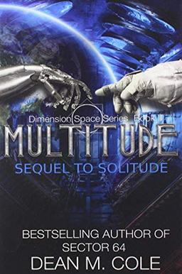 Multitude: A Post-Apocalyptic Thriller (Dimension Space Book Two)