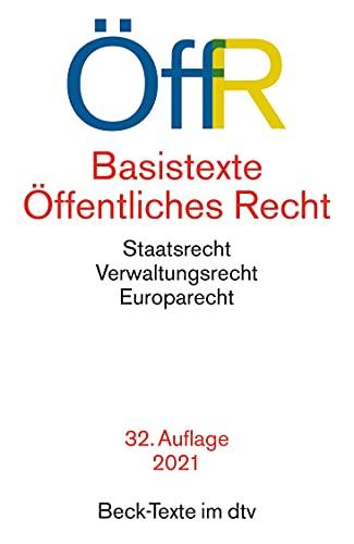 Basistexte Öffentliches Recht: Rechtsstand: 1. August 2021 (Beck-Texte im dtv)