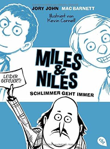 Miles & Niles - Schlimmer geht immer (Die Miles & Niles-Reihe, Band 2)