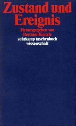 Zustand und Ereignis (suhrkamp taschenbuch wissenschaft)