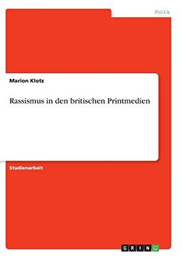 Rassismus in den britischen Printmedien