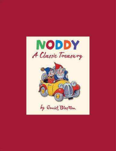 Noddy: A Classic Treasury