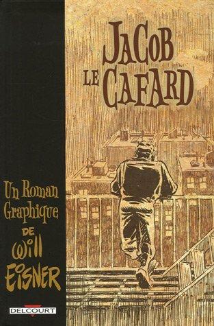 Jacob le cafard : un roman graphique. A life force