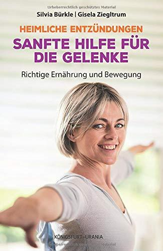 Heimliche Entzündungen - Sanfte Hilfe für die Gelenke. Richtige Ernährung und Bewegung: Set mit Buch und Karten