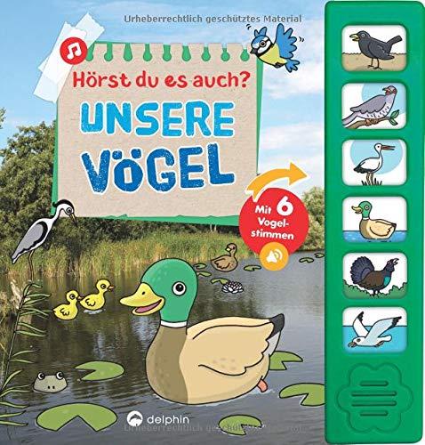 Hörst du es auch? Unsere Vögel: Mit 6 Vogelstimmen