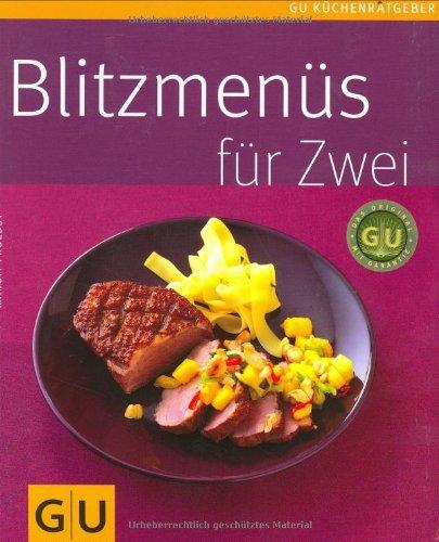 Blitzmenüs für zwei (GU Küchenratgeber Relaunch 2006)