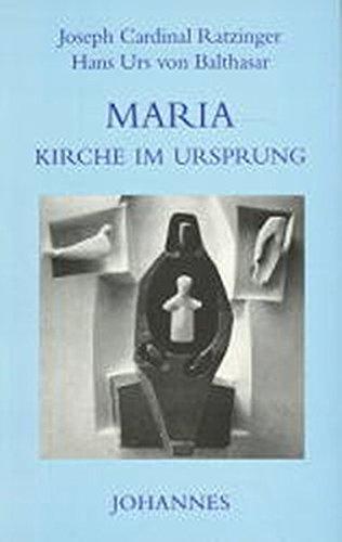 Maria - Kirche im Ursprung