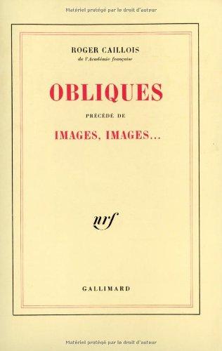 Obliques. Images, images... : essai sur le rôle et les pouvoirs de l'imagination