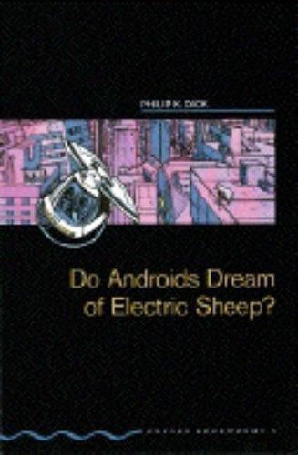 Do Androids Dream of Electric Sheep? (Oxford Bookworms)