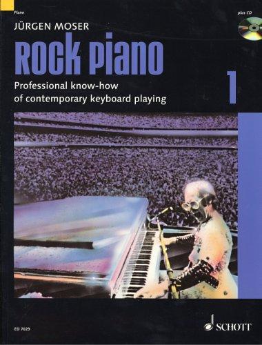 Rock Piano: Grundlagen des professionellen Keyboard-Spiels in Pop und Rock. Band 1. Klavier oder Keyboard. Ausgabe mit CD.