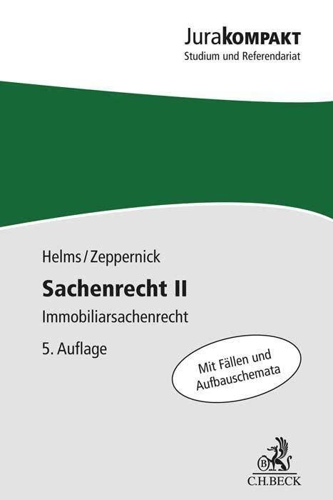 Sachenrecht II: Immobiliarsachenrecht (Jura kompakt)