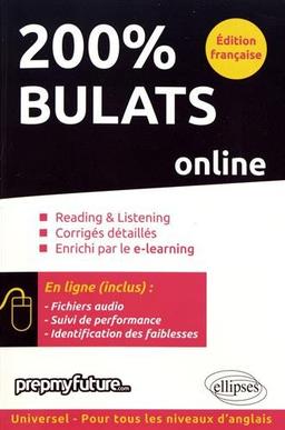 200 % BULATS : online : reading & listening, corrigés détaillés, enrichi par le e-learning