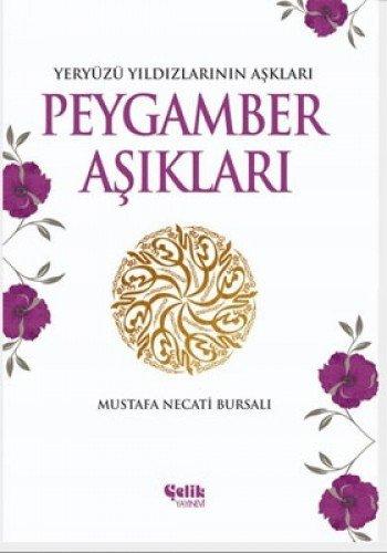 Peygamber Asiklari: Yeryüzü Yildizlarinin Asklari