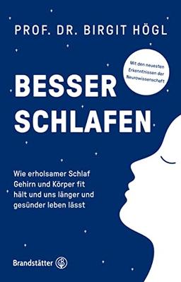 Besser schlafen: Wie erholsamer Schlaf Gehirn und Körper fit hält und uns länger und gesünder leben lässt. Das Standardwerk für guten Schlaf – mit ... Schlafphasen, Rythmus, Melatonin und Träumen