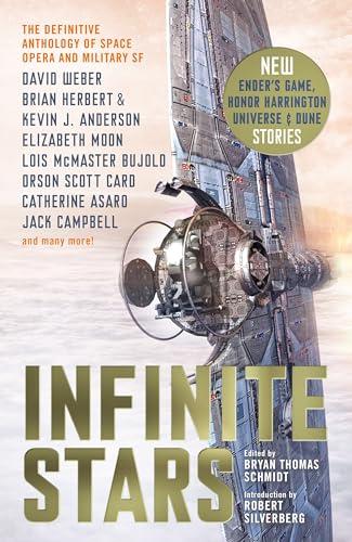 Infinite Stars: The Definitive Anthology of Space Opera and Military Sf