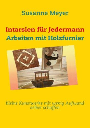 Intarsien für Jedermann: Arbeiten mit Holzfurnier