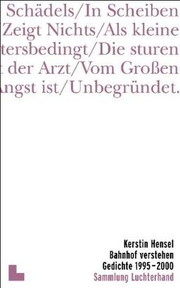 Bahnhof verstehen: Gedichte 1995-2000