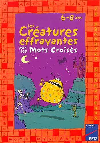 Les créatures effrayantes par les mots croisés : 6-8 ans