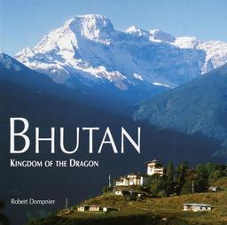 Bhutan: Kingdom of the Dragon