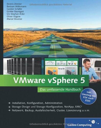 VMware vSphere 5: Das umfassende Handbuch (Galileo Computing)