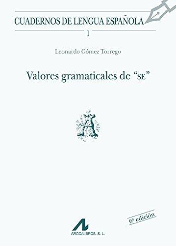 Valores gramaticales de SE (A) (Cuadernos de lengua española, Band 1)