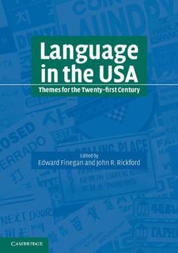 Language in the USA: Themes for the Twenty-first Century