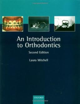 An Introduction to Orthodontics (Oxford Medical Publications)