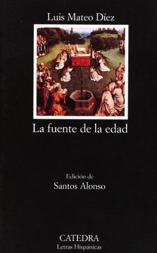 La fuente de la edad (Letras Hispánicas)