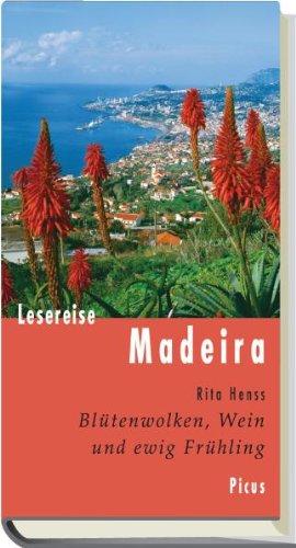 Lesereise Madeira: Blütenwolken, Wein und ewig Frühling