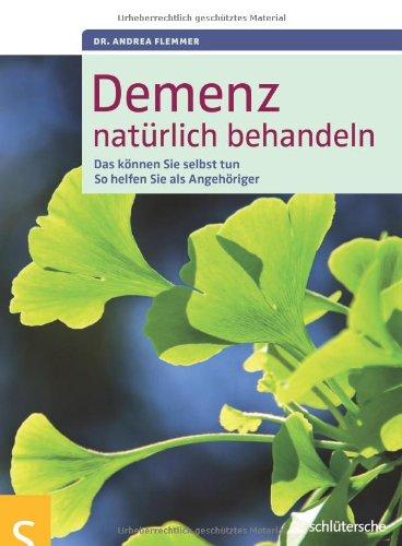 Demenz natürlich behandeln: Das können Sie selbst tun, So helfen Sie als Angehöriger