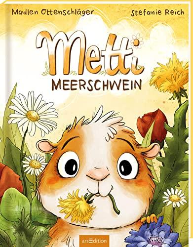 Metti Meerschwein: Kinderbuch ab 3, abenteuerliche Meerschweinchen-Hasen-Geschichte darüber, dass Freunschaft über allem steht