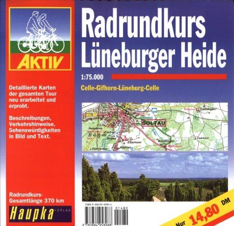 Geführte Radtouren: Radrundkurs Lüneburger Heide 1 : 75 000. Celle- Gifhorn- Lüneburg- Celle.