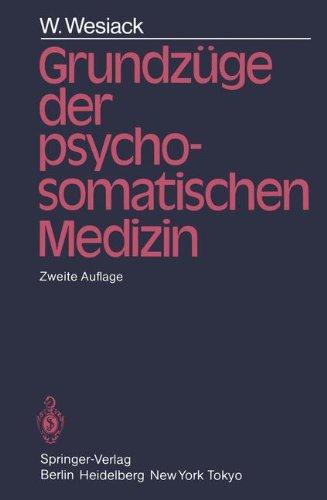 Grundzüge der Psychosomatischen Medizin