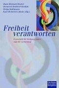 Freiheit verantworten: Festschrift für Wolfgang Huber zum 60. Geburtstag