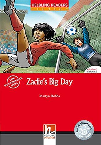 Zadie's Big Day, Class Set: Helbling Readers Red Series / Level 1 (A1) (Helbling Readers Fiction)