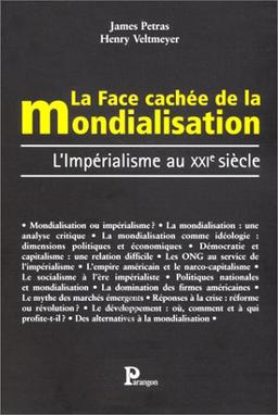 La face cachée de la mondialisation, : l'impérialisme au XXIe siècle