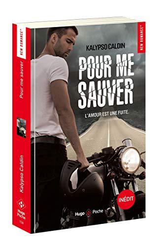 Pour me sauver : l'amour est une fuite