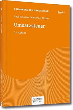 Grundkurs des Steuerrechts Bd 4, Meissner/Neeser, Umsatzsteuer