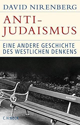 Anti-Judaismus: Eine andere Geschichte des westlichen Denkens