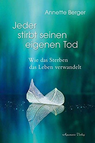 Jeder stirbt seinen eigenen Tod