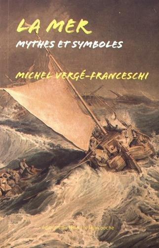 La mer : mythes et symboles